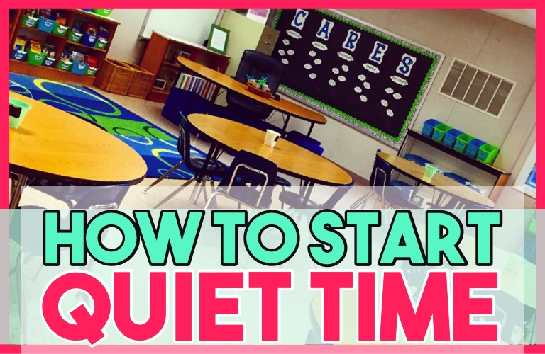 How to start Quiet Time from Responsive Classroom at your elementary school!