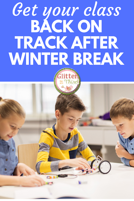 Returning to school after winter break is hard- here are 5 ways to get students back into the school routine.