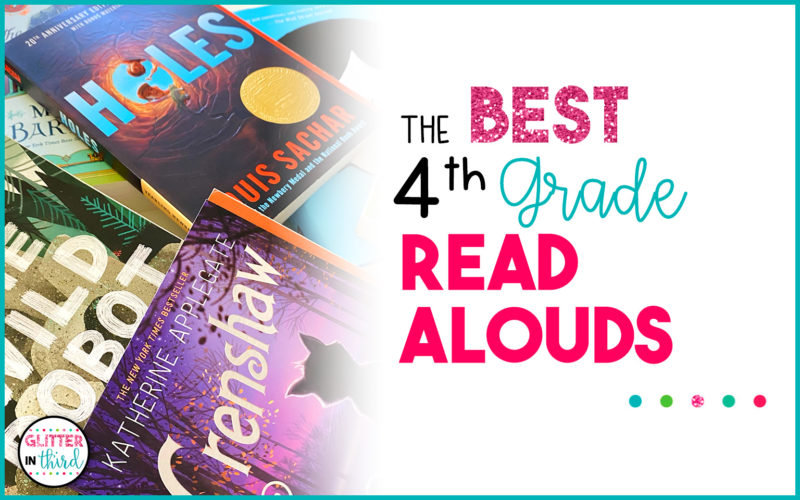 The Best 4th Grade Read Aloud Chapter Books - Glitter In Third