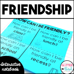 Friendship Skills and Kindness Interactive Notebook Activities