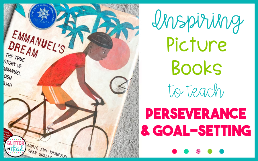 perseverance picture books resilience goal setting