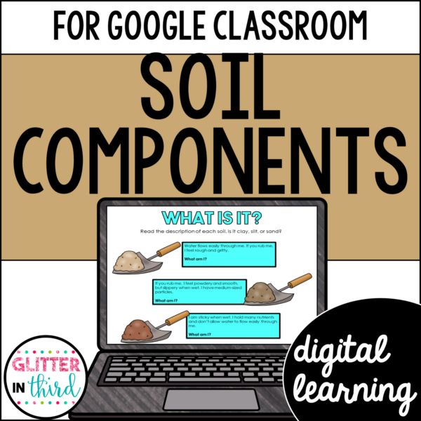 Types of Soil Activities & Reading Passages for Google Classroom