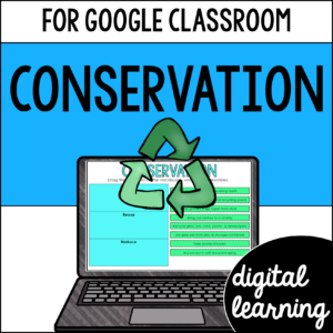 Reduce, Reuse, Recycle Conservation of Natural Resources Activities & Reading Passages for Google Classroom