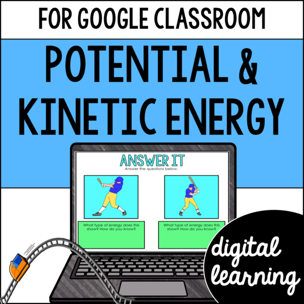 Kinetic & Potential Energy Activities & Reading Passages for Google Classroom