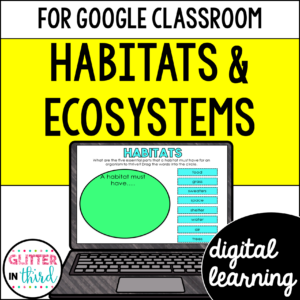 Animal Habitats & Ecosystems Activities & Reading Passages for Google Classroom