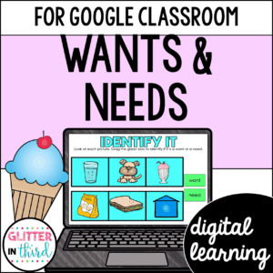 Wants and Needs Sorts & Activities for Google Classroom Digital Resources
